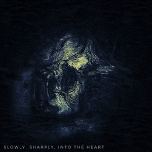 Slowly, sharpy, into the heart (Feat. ROGI)