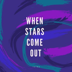 When Stars Come Out