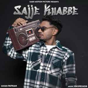 Sajje Khabbe (Explicit)