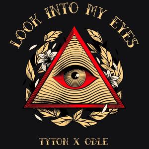 Look into my eyes (feat. Odle) [Explicit]