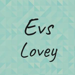 Evs Lovey