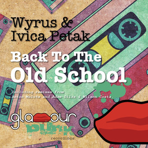Back to the Old School (Adam Dilzz & Wilson Costa Remix)