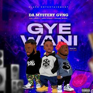 Gye Wani (Explicit)