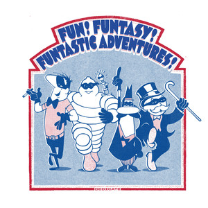 Fun! Funtasy! Funtastic Adventures!