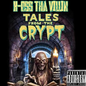 Tales From The Crypt (Explicit)