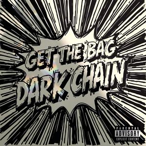 Get The Bag (Explicit)