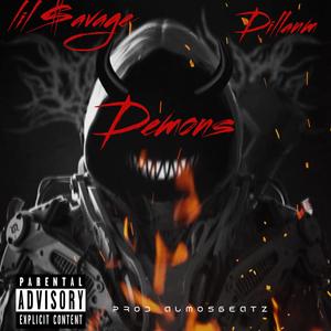 Demons (feat. Dillanm) [Explicit]