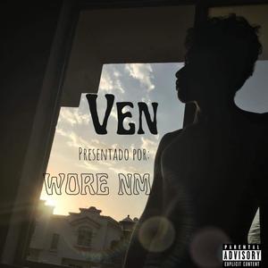 Ven (Explicit)