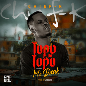 Chief K - Topo do Topo