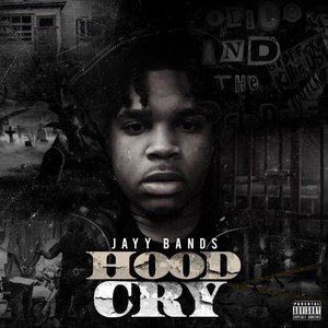 Hood Cry (Explicit)