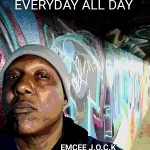 EVERYDAY ALL DAY (Explicit)