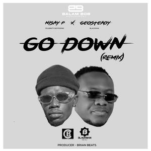 Go Down (feat. Geosteady) [Remix]