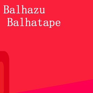 Balhatape (Explicit)