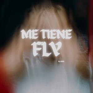 Me Tiene Fly (Explicit)