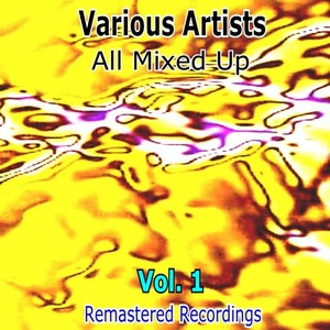 All Mixed Up, Vol. 1