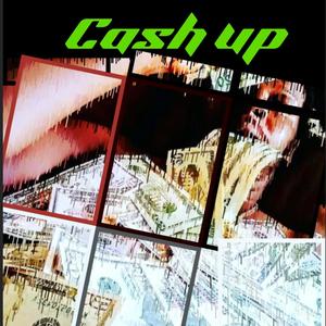 CASH UP (Explicit)