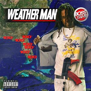 Weather Man (Explicit)