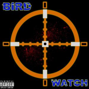 Bird Watch (Explicit)