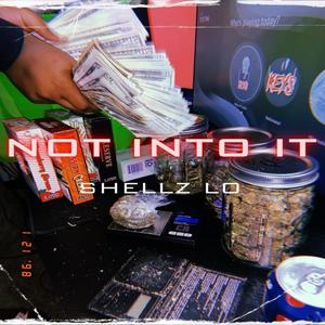 Not Into It (Explicit)