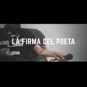 La Firma Del Poeta (Explicit)