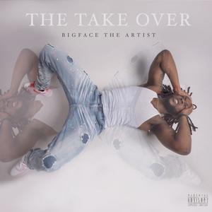 The Take Over (Explicit)