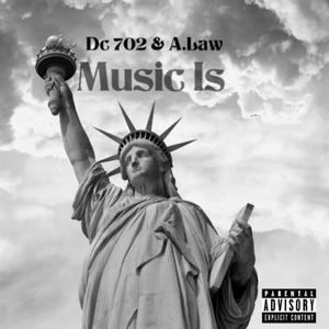 Music Is (feat. A. Law) (Explicit)