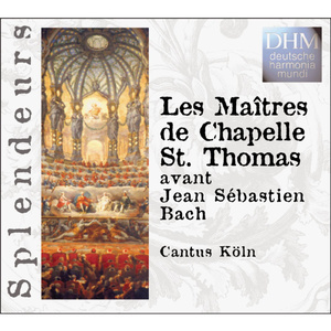 Les Maîtres De Chapelle St. Thomas Avant Jean Sébastien Bach
