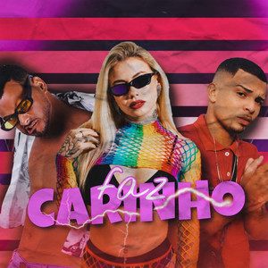 Faz Carinho (Explicit)