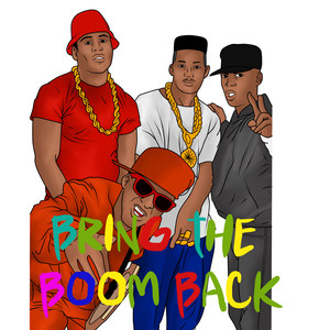 Bring the Boom Back (Explicit)