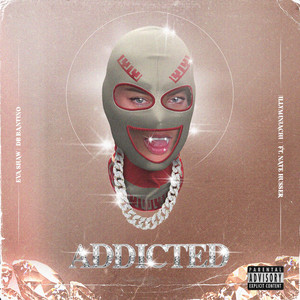 Addicted (with Nate Husser) [Explicit]