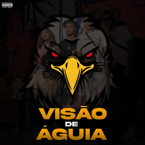 Visão de Águia (Vida Louca) [Explicit]