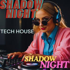 SHADOW NIGTH