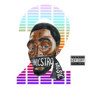 MicstroMusic 2 (Explicit)