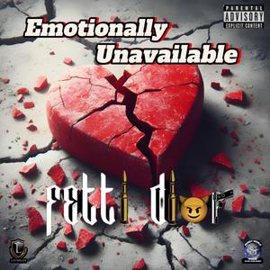 Emotionally Unavailable (Explicit)