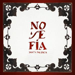 NO SE FÍA (Explicit)