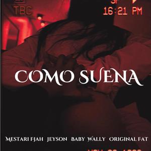 Mestari Fjah Chica Fresa Como Suena (feat. Jeyson, Baby Wally & Original Fat) (Explicit)