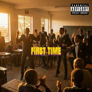 First Time (Explicit)