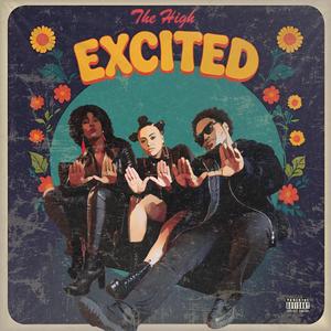 Excited (feat. My_Kayla, Dre Walton & Dawn Classiq)