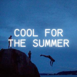 Cool for the Summer (House|Explicit)