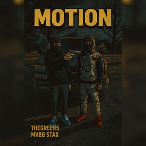 MOTION (feat. MVBG BSTAX) (Explicit)