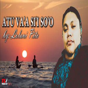 Atu Va'a Si'i So'o