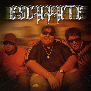 Escápate (Explicit)