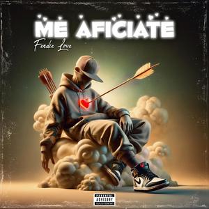 Me aficiate (Explicit)