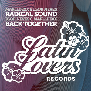 Radical Sound / Back Together - Single