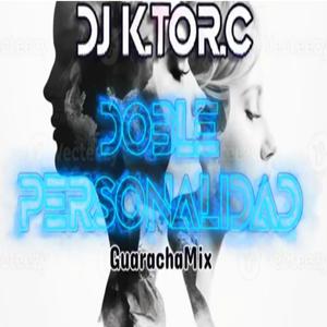 Doble Personalidad (GuarachaMix) [Explicit]