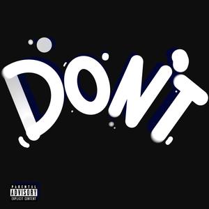 Don't (Explicit)
