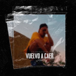 Vuelvo a Caer (Explicit)