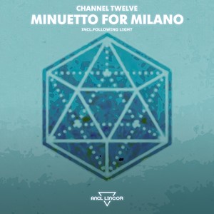 Minuetto for Milano (Following Light Remix)