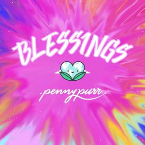 Blessings (Explicit)