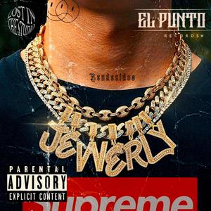 JEWERLY (feat. D-GLOCK) (Explicit)